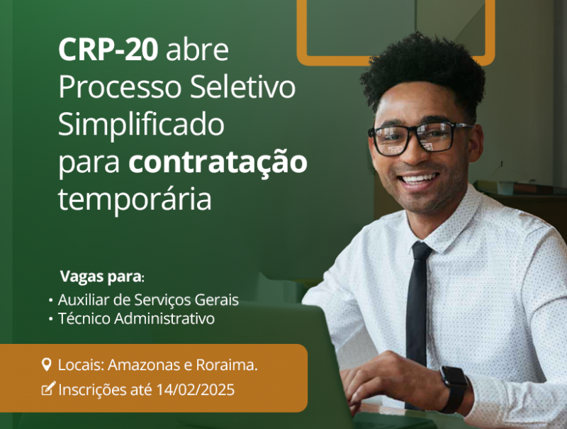 CRP20 abre Processo Seletivo Simplificado Para Contratação Temporária